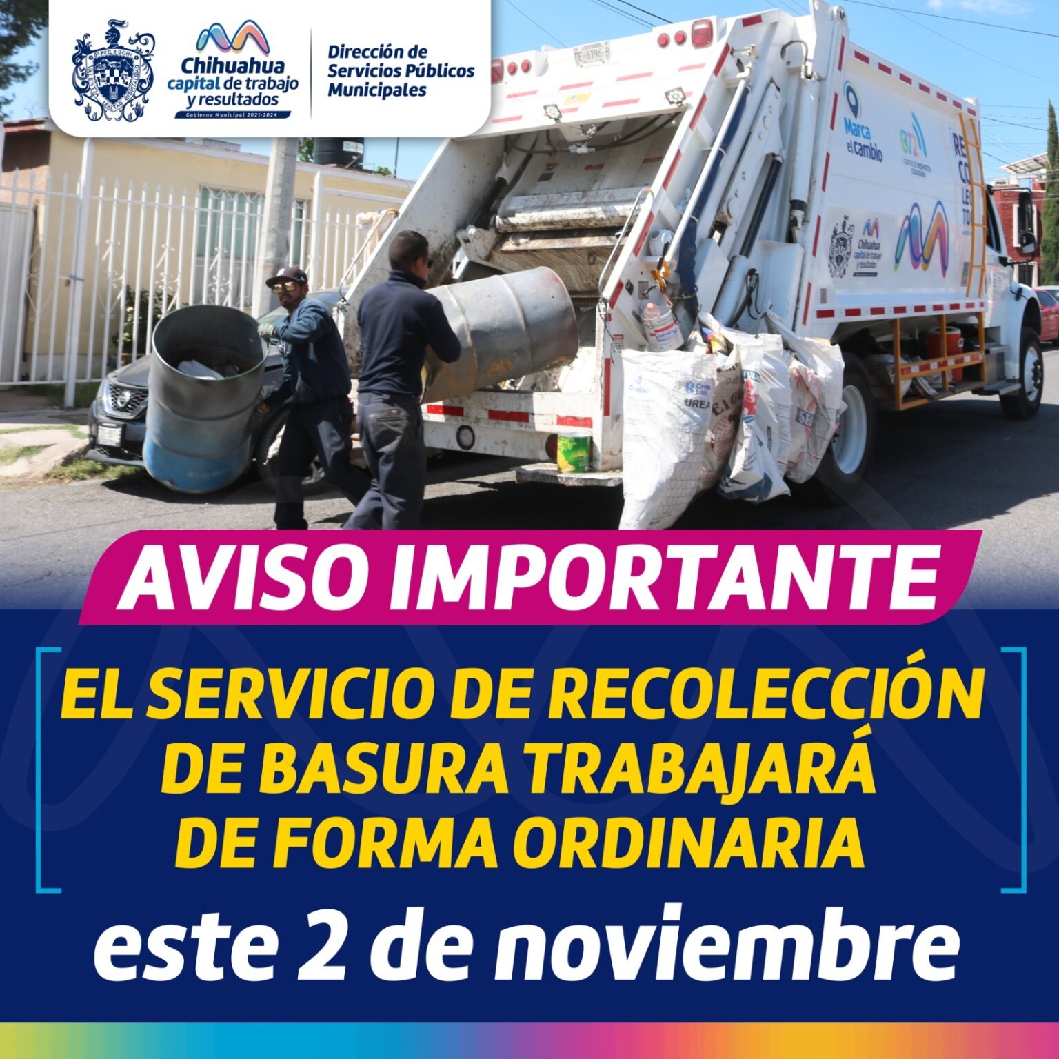 ATENDERÁ DE MANERA NORMAL SERVICIO DE RECOLECCIÓN DE BASURA EL PRÓXIMO 2 DE NOVIEMBRE