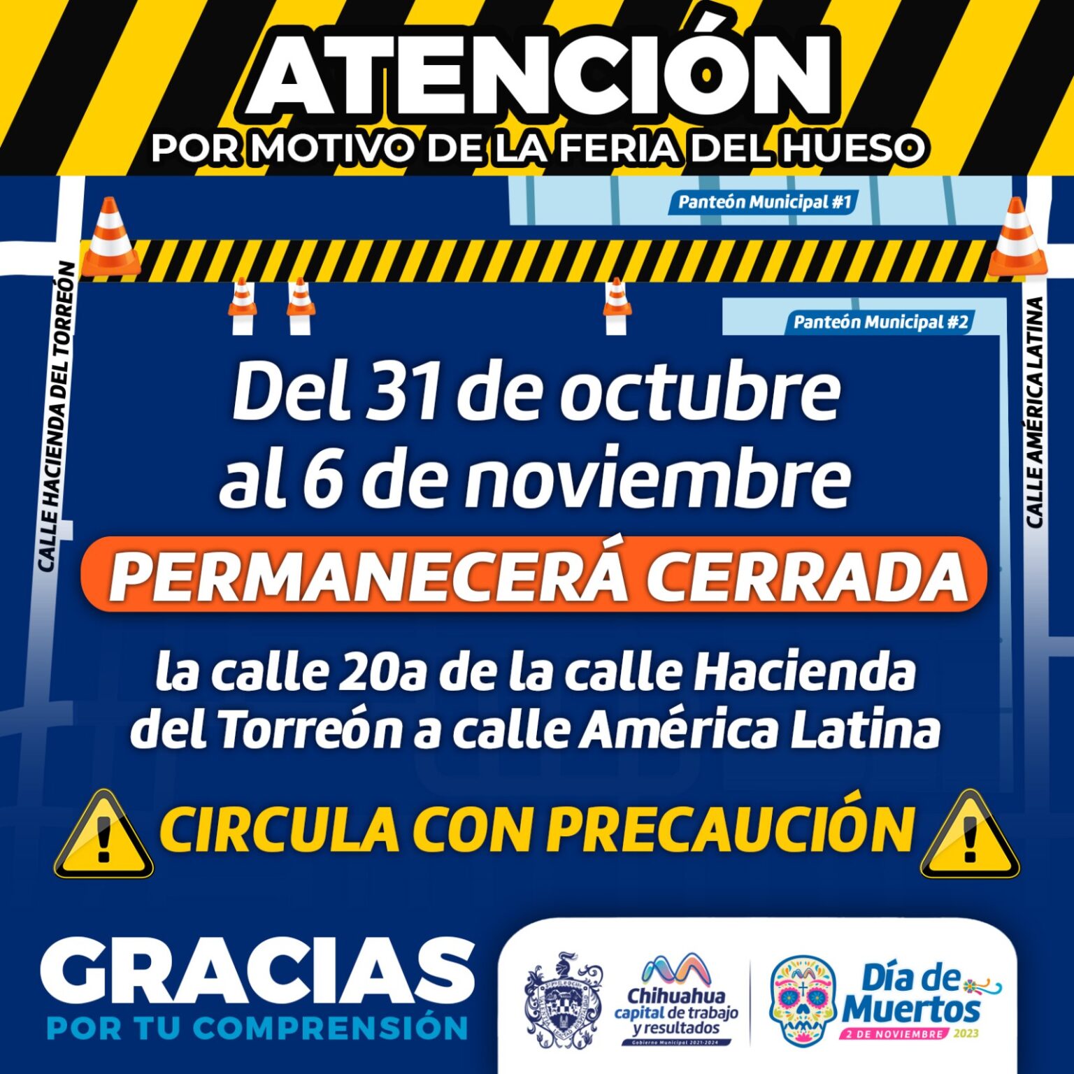 ANUNCIAN CIERRE DE CALLES CON MOTIVO DE LA FERIA DEL HUESO