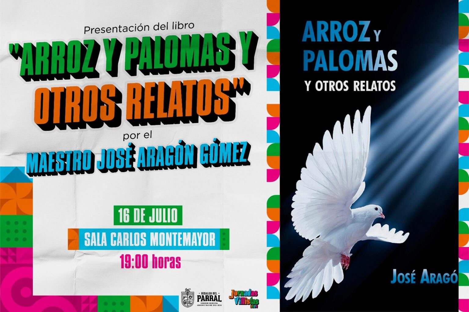ANUNCIAN PRESENTACIÓN DEL LIBRO “ARROZ Y PALOMAS Y OTROS RELATOS” EN LAS JORNADAS VILLISTAS