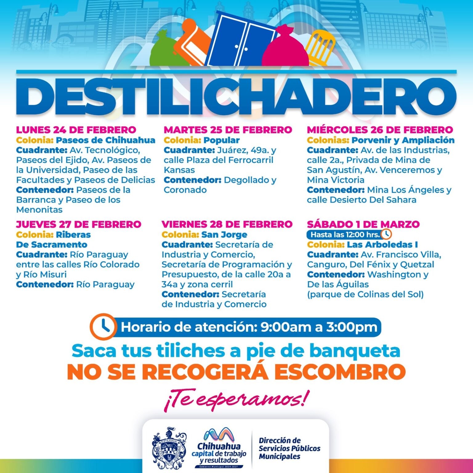 PROGRAMA ‘DESTILICHADERO’: EN SIETE COLONIAS DEL 24 DE FEBRERO AL 1 DE MARZO