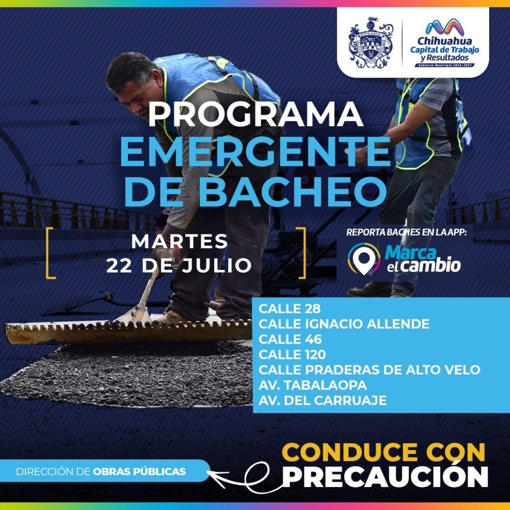 Conoce dónde bacheará Municipio este 22 de julio