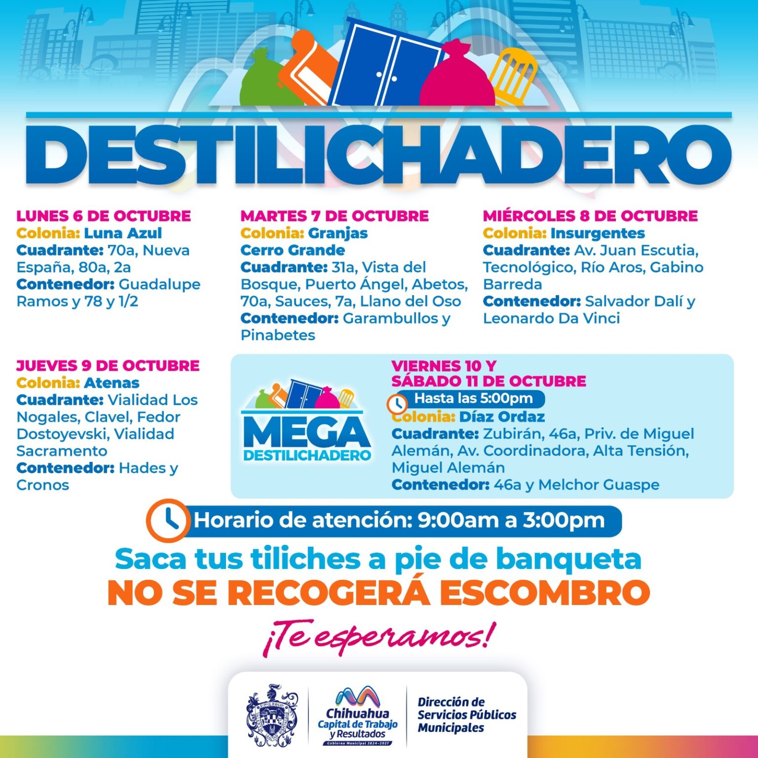 Estará Destilichadero en 5 colonias del 6 al 11 de octubre