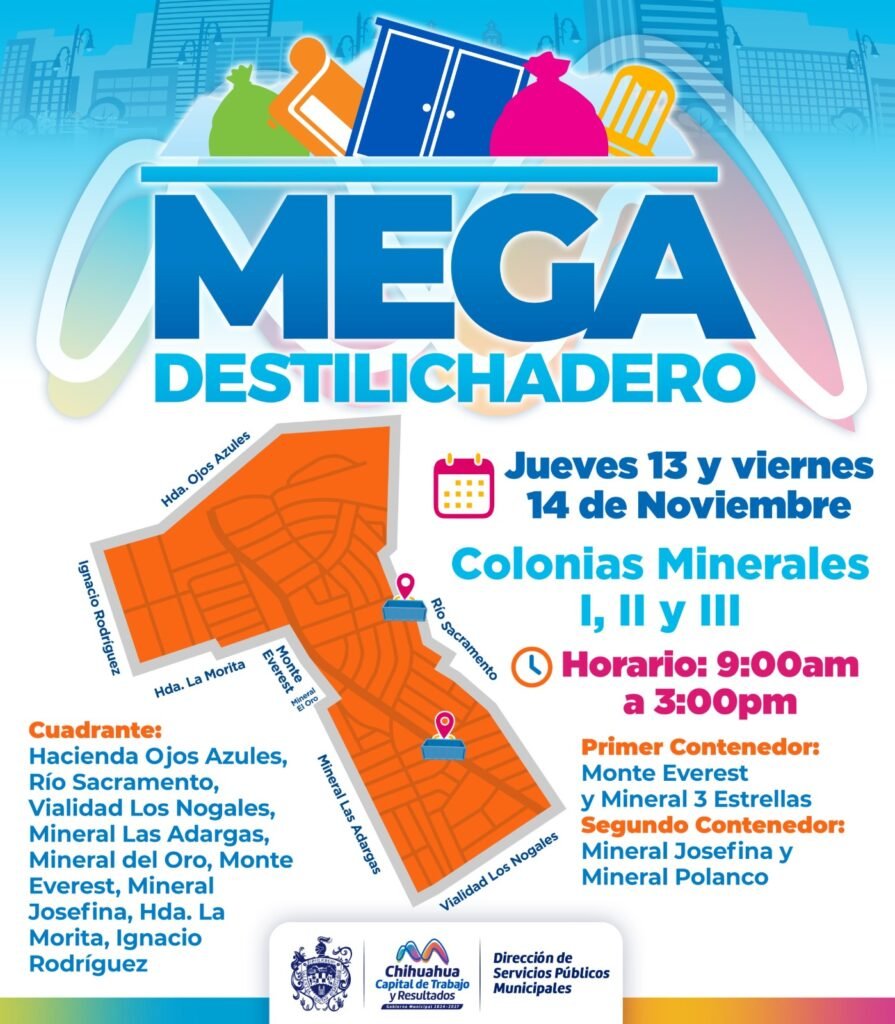 Atención vecinos de las colonias Minerales I, II y III: este jueves 13 y viernes 14 llegará el Mega Destilichadero