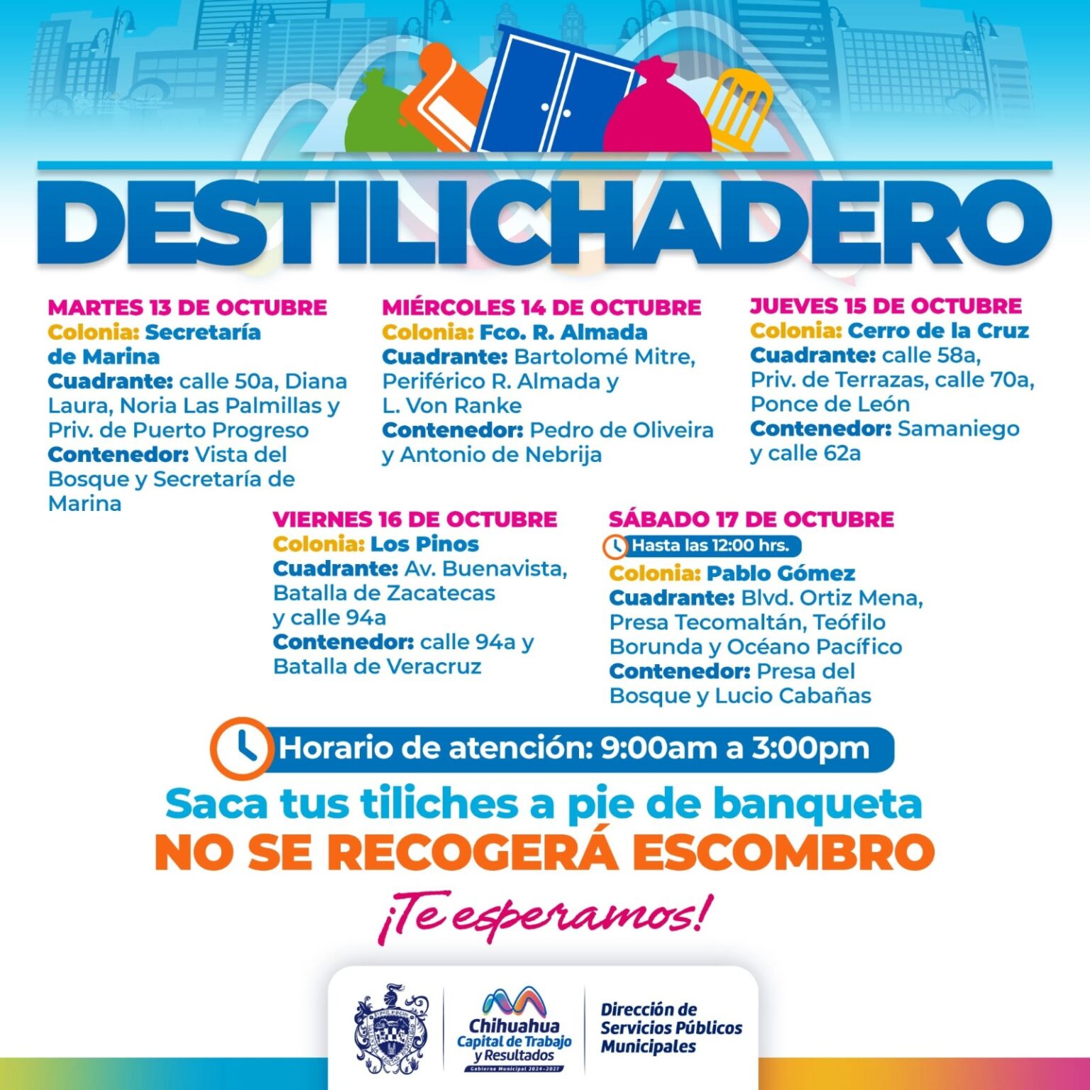 Estará Destilichadero en cinco colonias del 13 al 17 de octubre